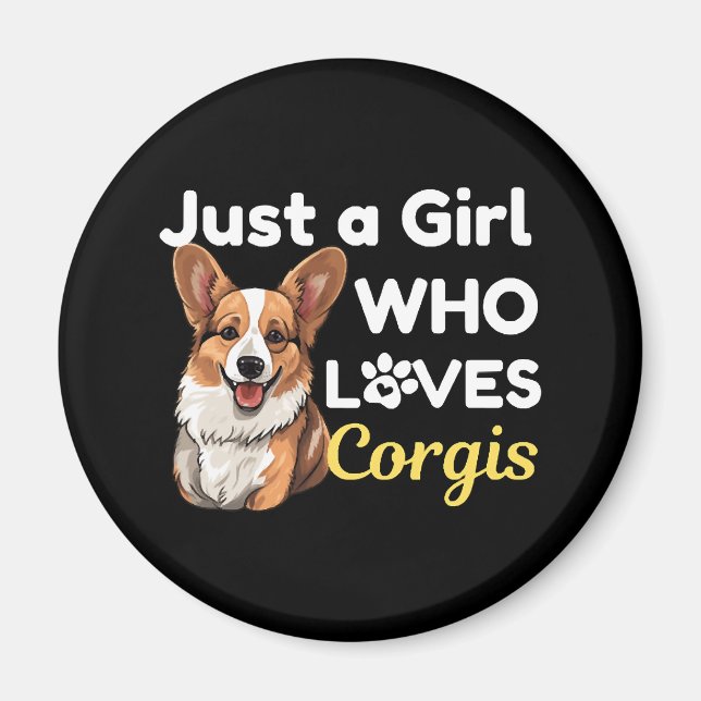 Nur ein Mädchen, das Corgis liebt Magnet (Vorne)