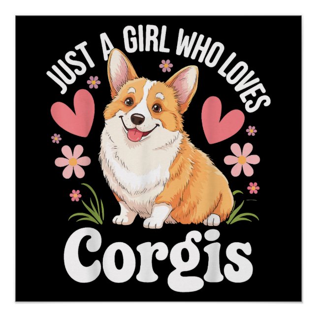 Nur ein Mädchen, das Corgis liebt Poster (Vorderseite)