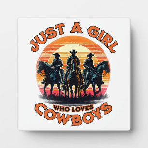Nur ein Mädchen, das Cowboys liebt Fotoplatte
