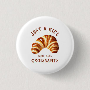 Nur ein Mädchen, das Croissants Lieben Button
