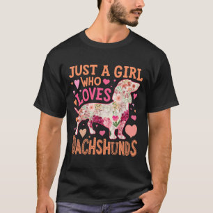 Nur ein Mädchen, das Dackel Liebe T-Shirt