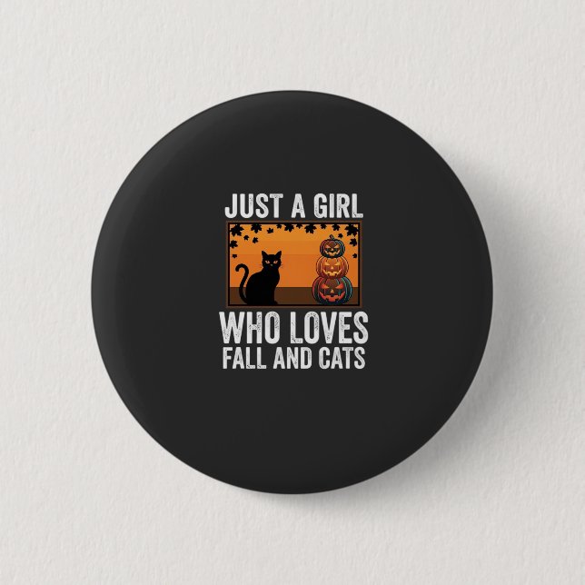 Nur ein Mädchen, das den Herbst und Katzen liebt_1 Button (Vorderseite)