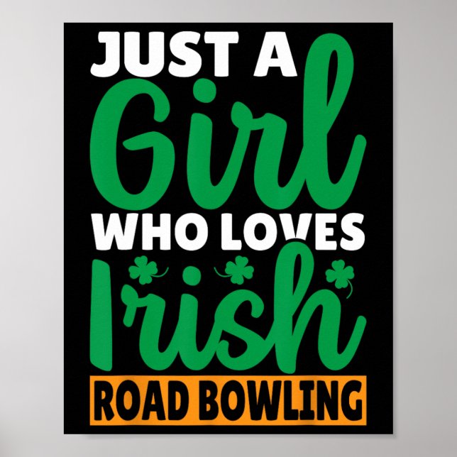 Nur ein Mädchen, das den irischen Bowling auf der  Poster (Vorne)
