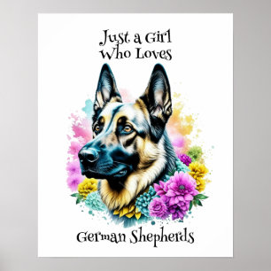 Nur ein Mädchen, das Deutsche Schäferhunde liebt Poster