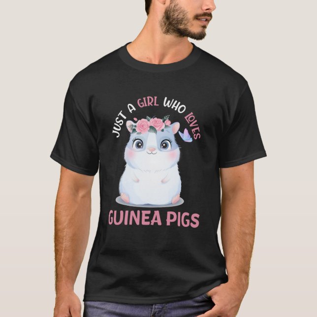 Nur ein Mädchen, das die Guinea Liebe, schweine, d T-Shirt (Vorderseite)