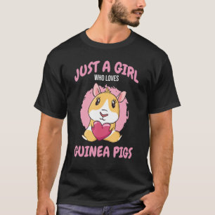 Nur ein Mädchen, das die Guinea Liebe, schweine Ma T-Shirt