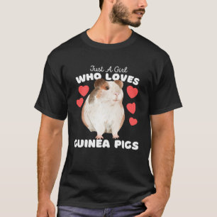 Nur ein Mädchen, das die Guinea Liebe, schweine Ni T-Shirt