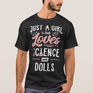 Nur ein Mädchen, das die Liebe von Wissenschaft un T-Shirt