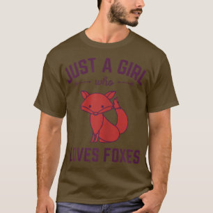Nur ein Mädchen, das die Natur der Tierwelt Liebe T-Shirt