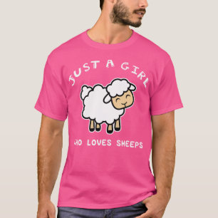 Nur ein Mädchen, das die Schafzucht Liebe T-Shirt