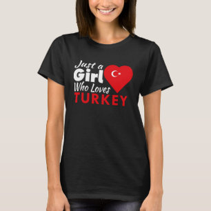 Nur ein Mädchen, das die Türkei Souvenirs türkisch T-Shirt