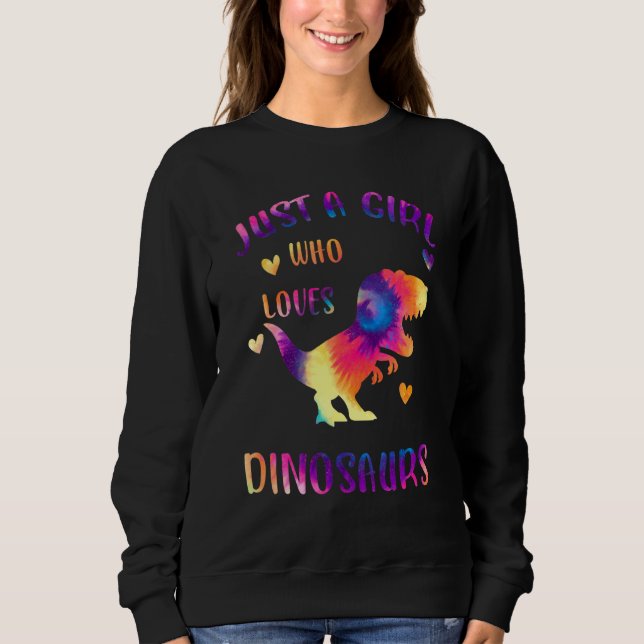 Nur ein Mädchen, das Dinosaurier Liebe farbenfrohe Sweatshirt (Vorderseite)