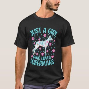 Nur Ein Mädchen Das Dobermänner Liebt Floral Fraue T-Shirt