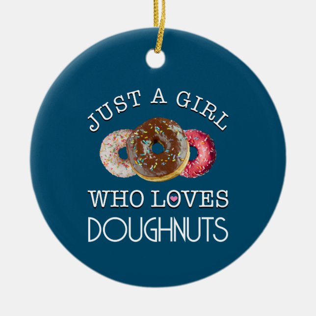Nur ein Mädchen, das Doughnut Liebe Keramik Ornament (Vorne)