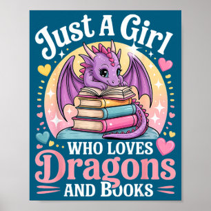 Nur ein Mädchen, das Drachen und Bücher Fantasy-Mä Poster