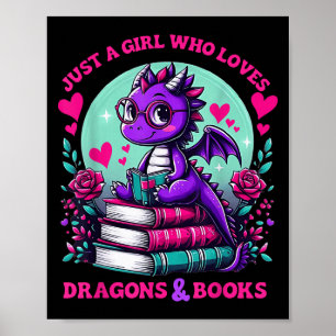 Nur ein Mädchen, das Drachen und Bücher liebt, Dra Poster