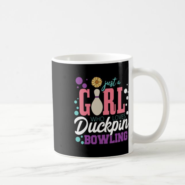 Nur ein Mädchen, das Duckpin-Bowling Liebe Kaffeetasse (Rechts)