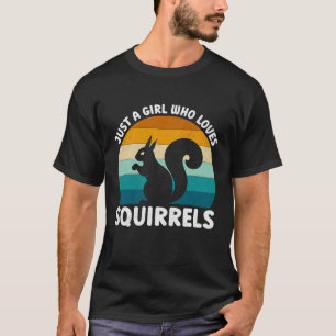 Nur Ein Mädchen Das Eichhörnchen Liebt – Lustiges T-Shirt