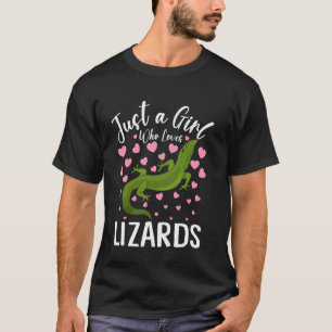 Nur ein Mädchen, das Eidechsen, Frauen und Mädchen T-Shirt