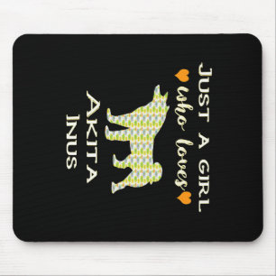 Nur ein Mädchen, das ein Geschenk von Akita Liebe, Mousepad