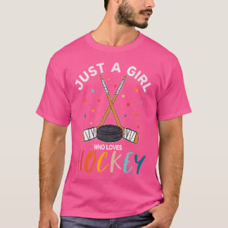 Nur ein Mädchen, das Eishockey für das Girl Hockey T-Shirt