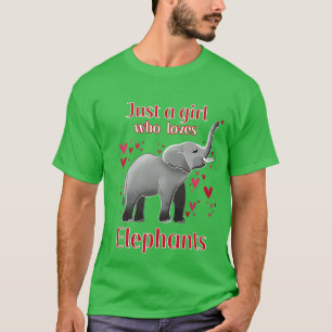 Nur ein Mädchen, das Elefanten Liebe 1 T-Shirt