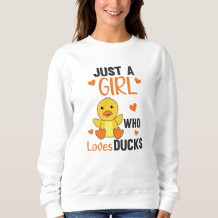 Nur ein Mädchen, das Enten Liebe - Niedliche Tier Sweatshirt