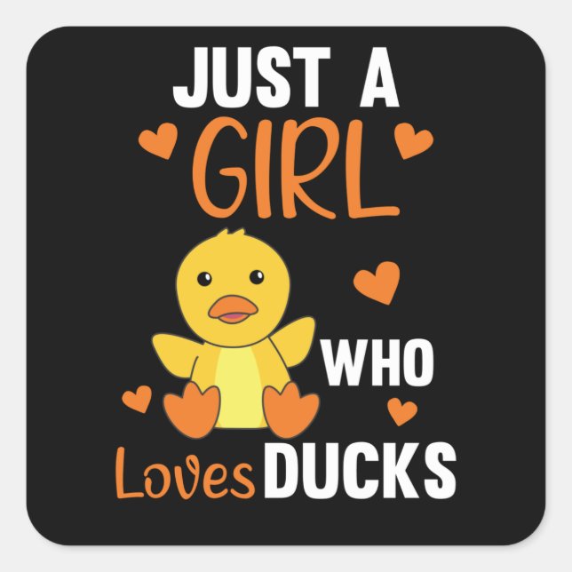 Nur ein Mädchen, das Enten Liebe - Niedliche Tiere Quadratischer Aufkleber (Vorderseite)