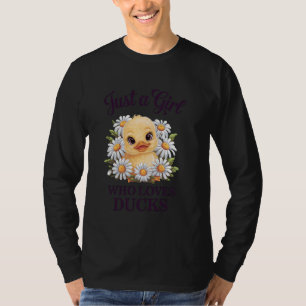 Nur ein Mädchen, das Enten Tiere Entenliebhaber Mä T-Shirt