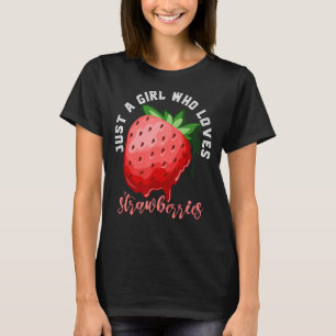 Nur ein Mädchen, das Erdbeeren Liebe Niedlich Obst T-Shirt