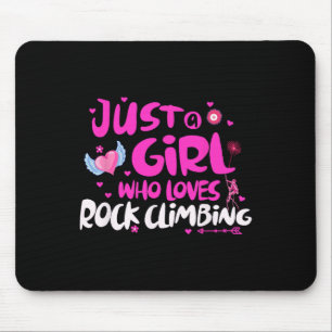 Nur ein Mädchen, das Felsklettern liebt Mousepad