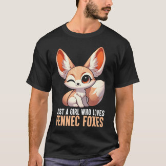 Nur ein Mädchen, das Fennec-Füchse Kunst Fennec-Fu T-Shirt