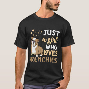 Nur ein Mädchen, das Franzosen Liebe T-Shirt