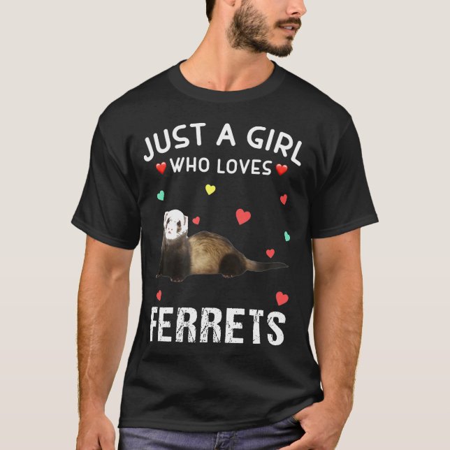 Nur ein Mädchen, das Frettchen für Frettchen Liebe T-Shirt (Vorderseite)