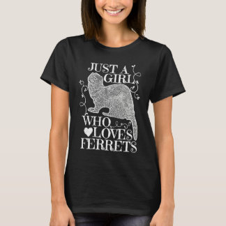 Nur ein Mädchen, das Frettchen liebt für Mädchen F T-Shirt