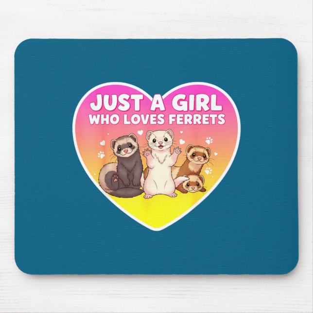 Nur ein Mädchen, das Frettchen liebt, süße Besitze Mousepad (Vorne)