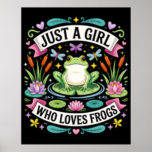 Nur ein Mädchen, das Frösche Liebe Poster