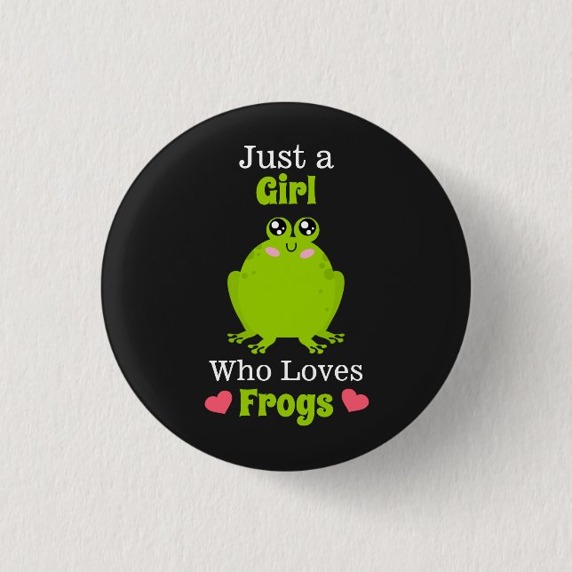 Nur ein Mädchen, das Froschfrosch Liebe Button (Vorderseite)