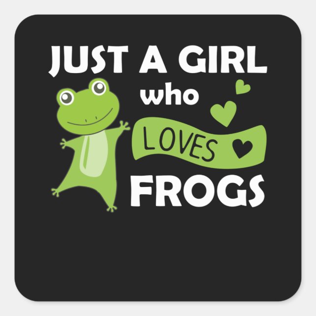 Nur ein Mädchen, das Froschfrösche Liebe Quadratischer Aufkleber (Vorderseite)