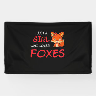 Nur ein Mädchen, das Füchse Lieben Banner