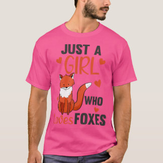 Nur ein Mädchen, das Füchse Lieben Funny Foxes Nie T-Shirt