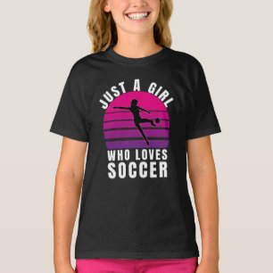 Nur ein Mädchen, das Fußball liebt T-Shirt