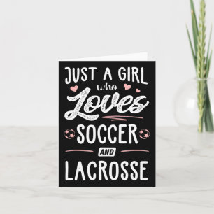 Nur ein Mädchen, das Fußball und Lacrosse Lieben G Karte