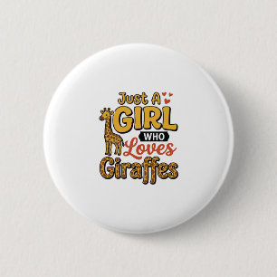 Nur ein Mädchen, das Giraffen liebt, Vintage-Vekto Button