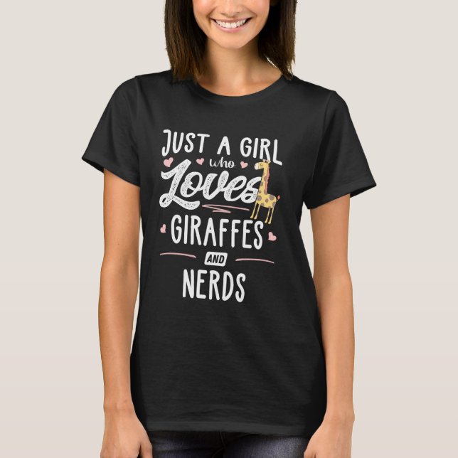 Nur ein Mädchen, das Giraffen und Nerds Liebe Gira T-Shirt (Vorderseite)