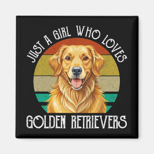 Nur ein Mädchen, das Golden Retriever liebt Magnet
