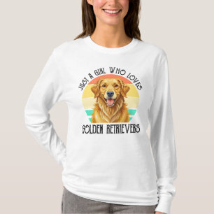 Nur ein Mädchen, das Golden Retriever liebt T-Shirt