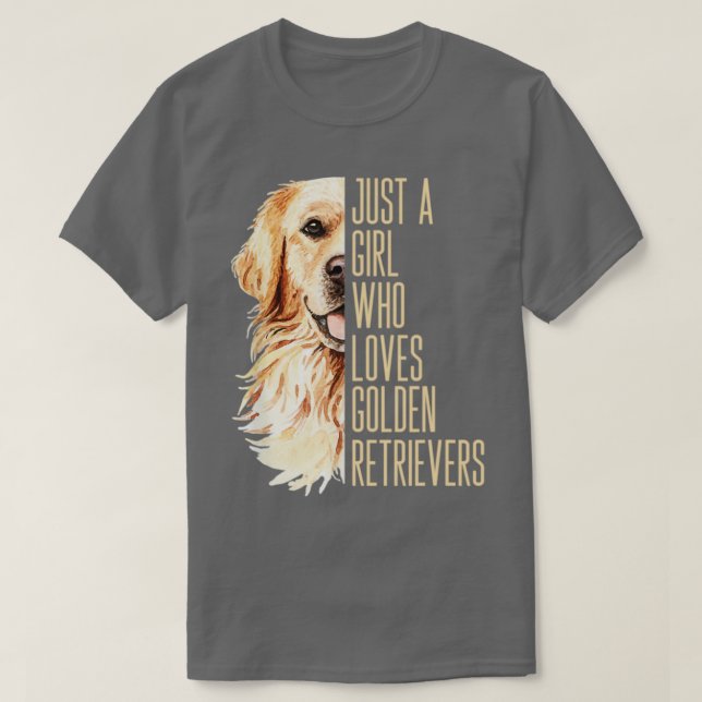 Nur ein Mädchen, das Golden Retrievers Lieben T-Shirt (Design vorne)