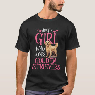 Nur ein Mädchen, das Golden Retrievers Lieben T-Shirt
