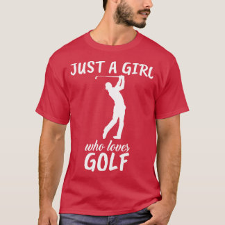 Nur ein Mädchen, das Golf Lieben T-Shirt